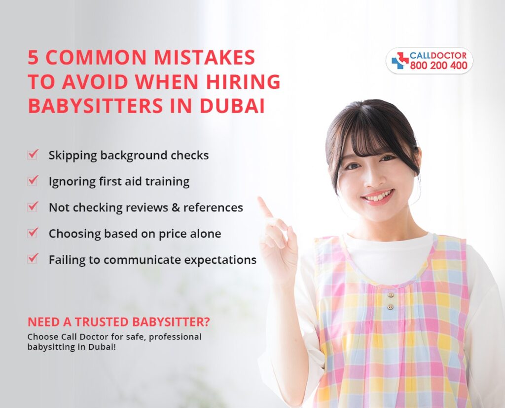 mistakes in hiring babysitters dubai